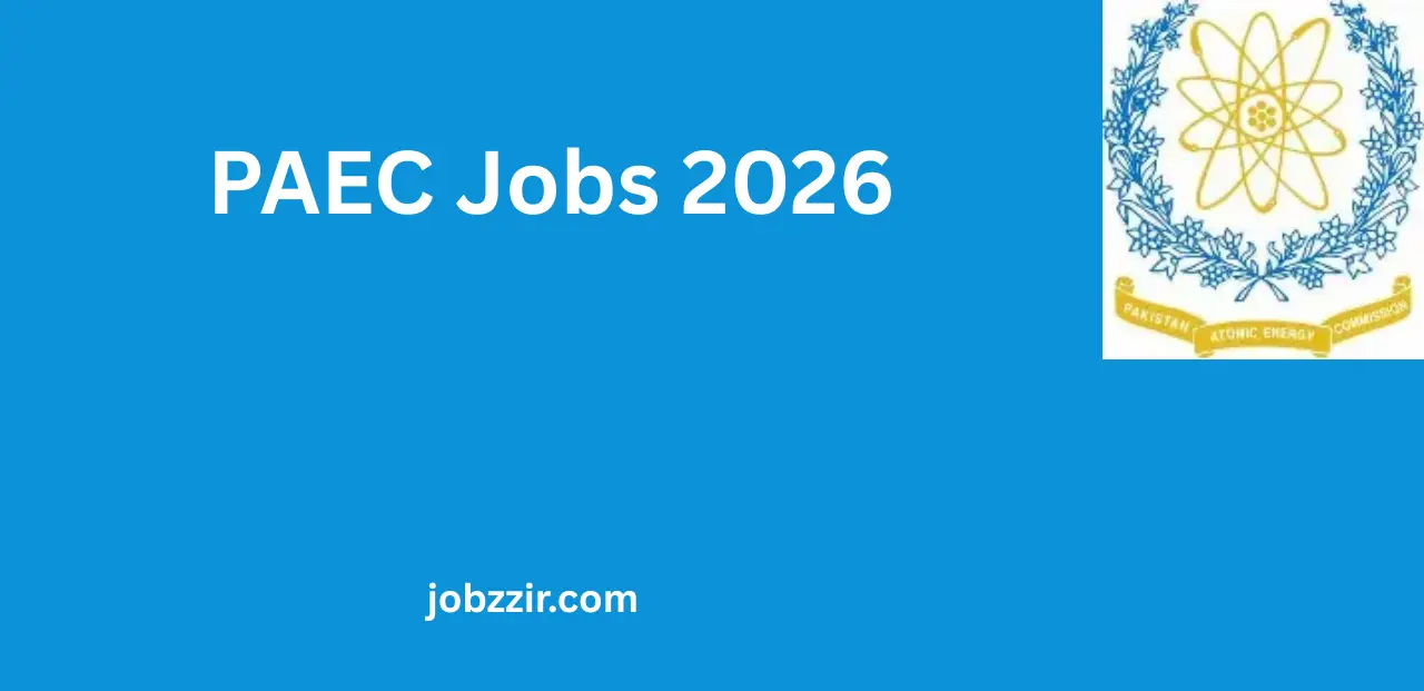 PAEC Jobs 2026 – Career Opportunities for Assistant Managers, Engineers, Computer Operators & More